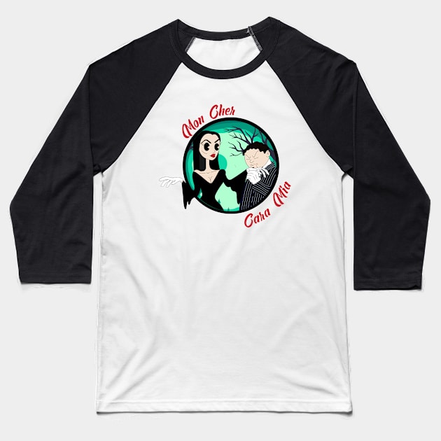 Cara mia & Mon cher Baseball T-Shirt by Teesbyhugo